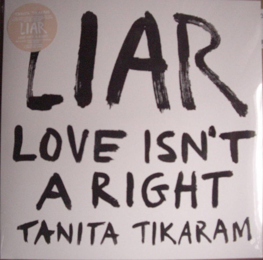 Tanita Tikaram – LIAR (Love Isn't A Right) pink